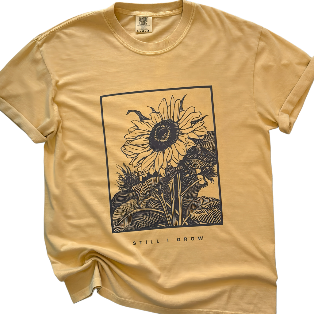 Still I Grow Tee